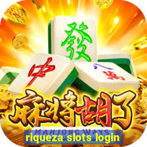 riqueza slots login